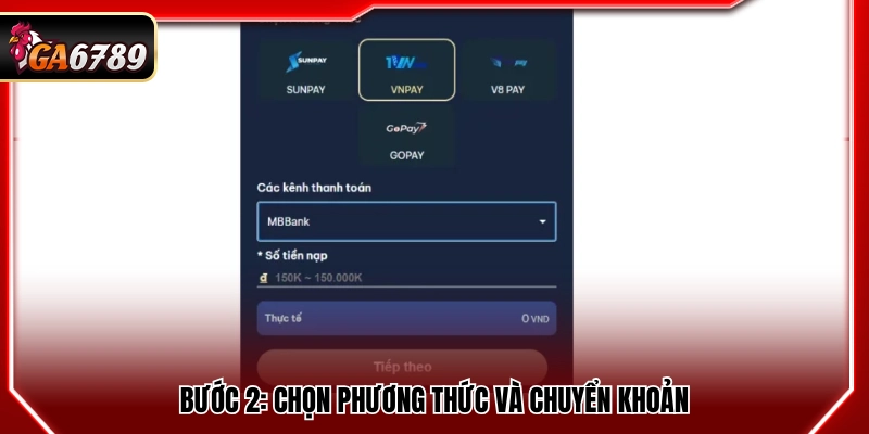 Lựa chọn kênh nạp tiền và hoàn tất giao dịch